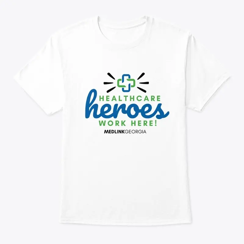 Healthcare Heroes Work Here!